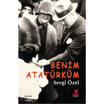 Benim Atatürküm - Sevgi Özel