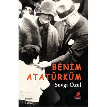Benim Atatürküm - Sevgi Özel