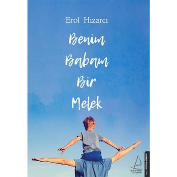 Benim Babam Bir Melek - Erol Hızarcı
