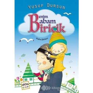 Benim Babam Biricik - Yusuf Dursun