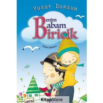 Benim Babam Biricik - Yusuf Dursun