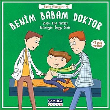 Benim Babam Doktor - Ezgi Perktaş