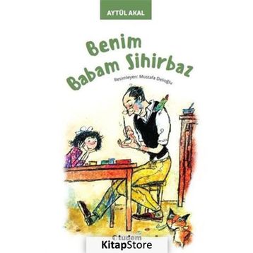 Benim Babam Sihirbaz - Aytül Akal