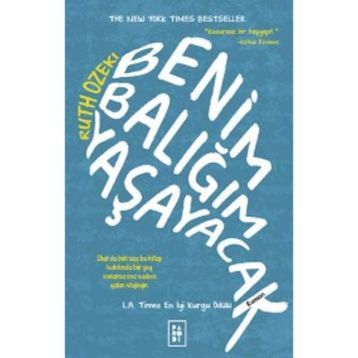 Benim Balığım Yaşayacak - Ruth Ozeki