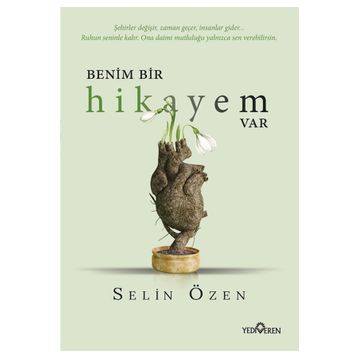 Benim Bir Hikayem Var - Selin Özen