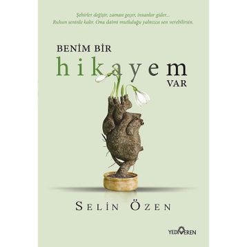 Benim Bir Hikayem Var - Selin Özen