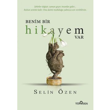 Benim Bir Hikayem Var - Selin Özen