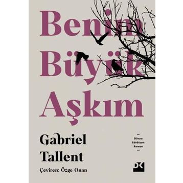 Benim Büyük Aşkım - Gabriel Tallent