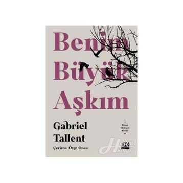 Benim Büyük Aşkım - Gabriel Tallent