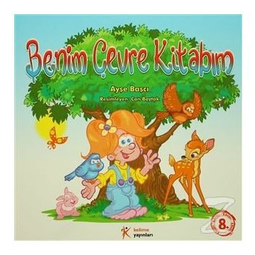 BENIM ÇEVRE KİTABIM - AYŞE BAŞÇI