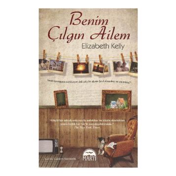 BENIM ÇILGIN AILEM - ELIZABETH KELLY