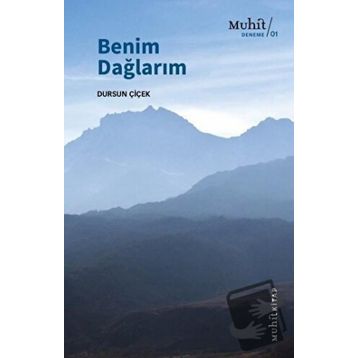 Benim Dağlarım - Dursun Çiçek