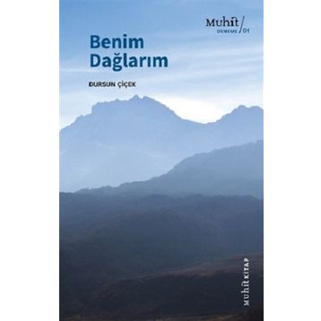 Benim Dağlarım - Dursun Çiçek