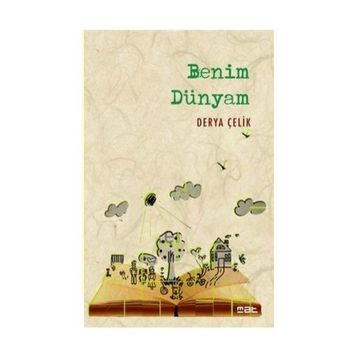 Benim Dünyam - derya celik isik