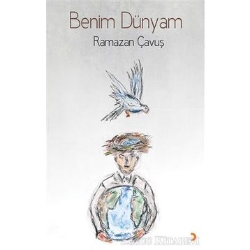 Benim Dünyam - Ramazan Çavuş