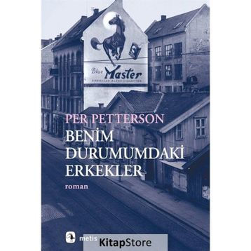 Benim Durumumdaki Erkekler - Per Petterson