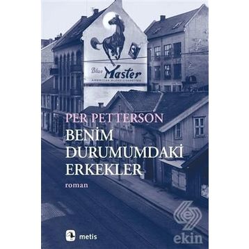 Benim Durumumdaki Erkekler - Per Petterson