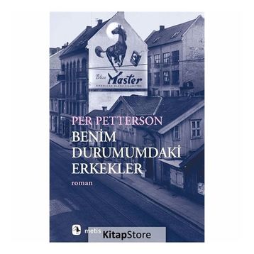 Benim Durumumdaki Erkekler - Per Petterson