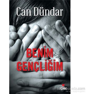 Benim Gençliğim - Can Dündar