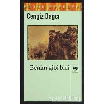 BENIM GIBI BIRI - CENGIZ DAĞCI