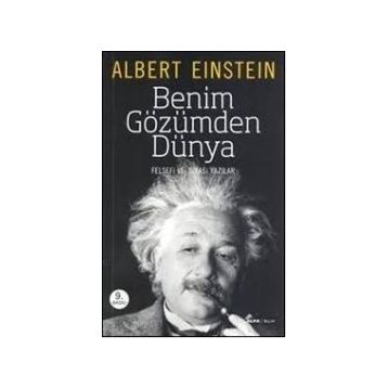BENIM GÖZÜMDEN DÜNYA - ALBERT EINSTEIN