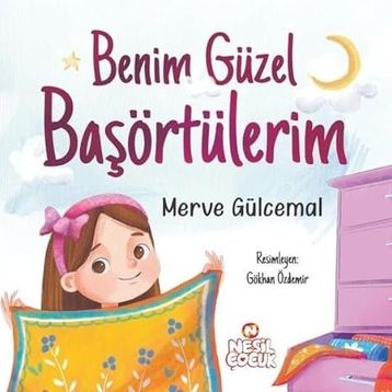 Benim Güzel Başörtülerim - Merve Gülcemal