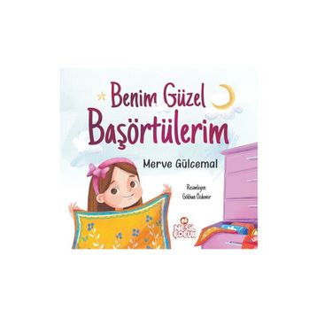 Benim Güzel Başörtülerim - Merve Gülcemal