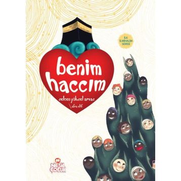 Benim Haccım - selcan yuksel arvas