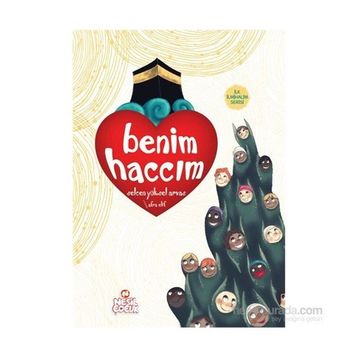 Benim Haccım - selcan yuksel arvas