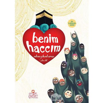 Benim Haccım - Selcen Yüksel Arvas