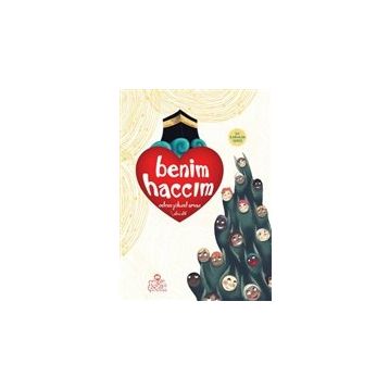 Benim Haccım - Selcen Yüksel Arvas