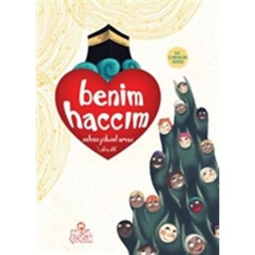 Benim Haccım - Selcen Yüksel Arvas