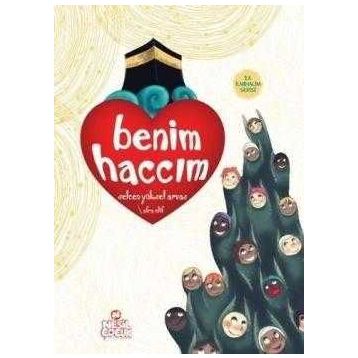 Benim Haccım - Selcen Yüksel Arvas