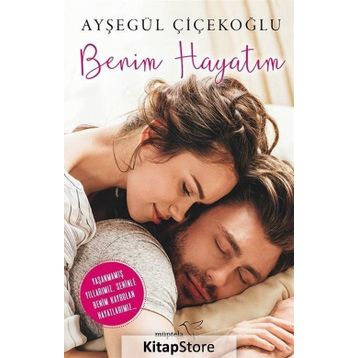 Benim Hayatım - Ayşegül Çiçekoğlu