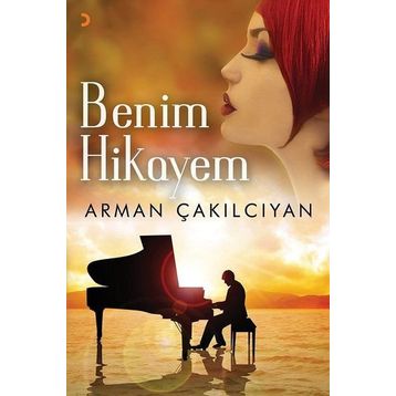 Benim Hikayem - Arman Çakılcıyan