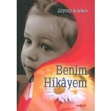 BENIM HIKAYEM - ZEYNEP KAYHAN