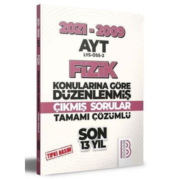 Benim Hocam Yayıncılık 2009-2021 AYT Fizik Son 13 Yıl Tıpkı Basım Konularına Göre Düzenlenmiş Tamamı Çözümlü Çıkmış Sorular
