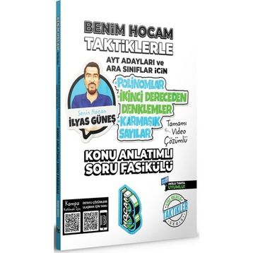 Benim Hocam Yayınları - 2024 AYT Adayları ve Ara Sınıflar İçin Taktiklerle Polinomlar - İkinci Dereceden Denklemler - Karmaşık Sayılar
