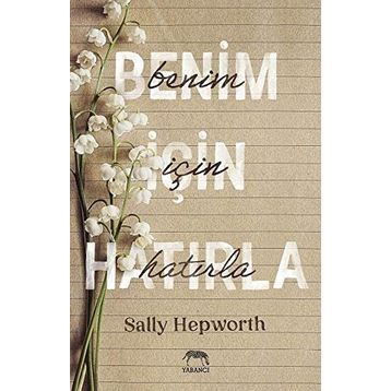 Benim İçin Hatırla-Sally Hepworth