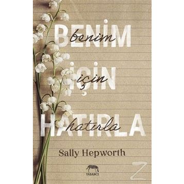 Benim İçin Hatırla-Sally Hepworth