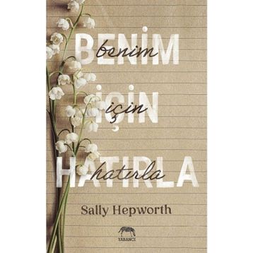 Benim İçin Hatırla-Sally Hepworth