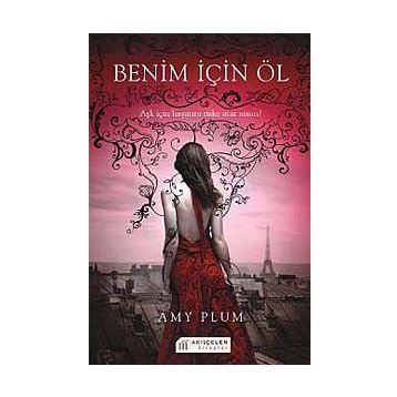 BENIM İÇİN ÖL - AMY PLUM