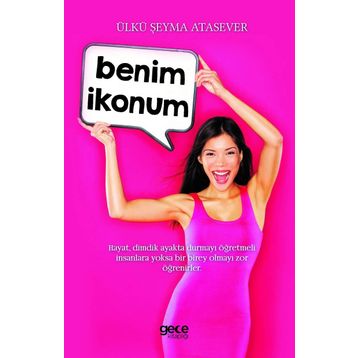 Benim İkonum - Ülkü Şeyma Atasever