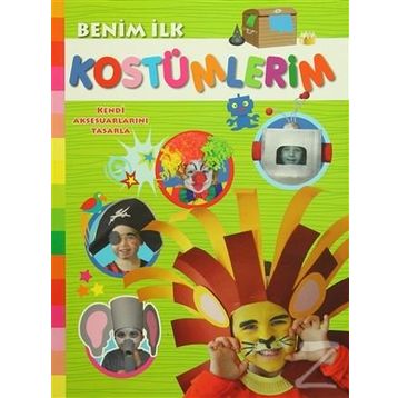 Benim İlk Kostümlerim - Parıltı Komisyon