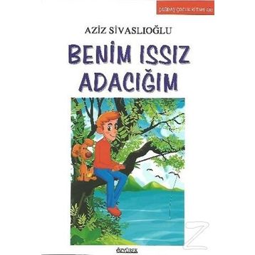 Benim Issız Adacığım - Aziz Sivaslıoğlu