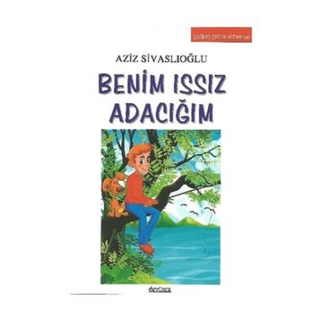Benim Issız Adacığım - Aziz Sivaslıoğlu