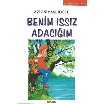 Benim Issız Adacığım - Aziz Sivaslıoğlu