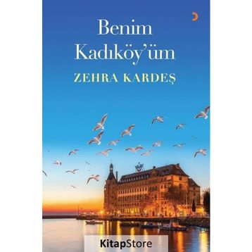 Benim Kadıköy'üm - Zehra Kardeş