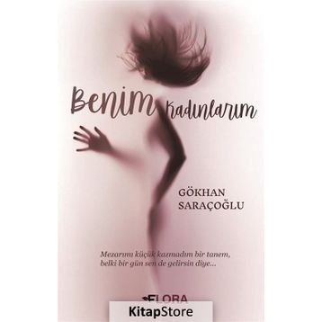 Benim Kadınlarım - Gökhan Saraçoğlu