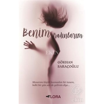Benim Kadınlarım - Gökhan Saraçoğlu
